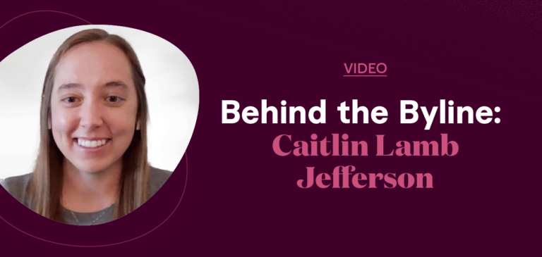 Caitlin Lamb Jefferson: Behind the Byline